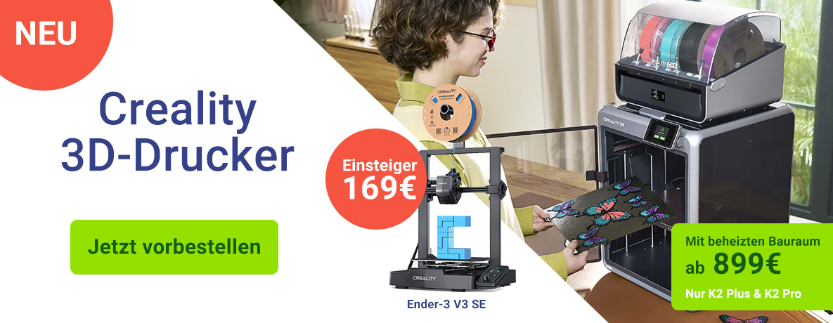 Creality 3D Drucker - jetzt vorbestellen!