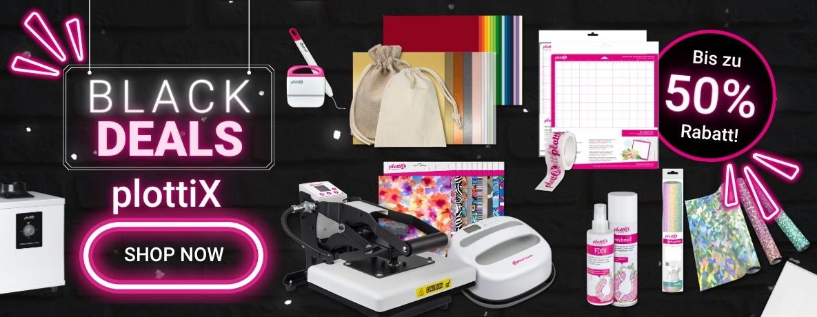 plottiX Black Deals - jetzt sparen!